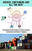 Docker, Containers And All The Rest (First Edition, #1) (eBook, ePUB)
