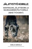 Jäljitystyö Koirille: Mantrailing, Jäljityskoira ja Nuuskaaminen Pelit Koirille (Nenä Työ Koirat) (eBook, ePUB) Jäljitystyö Koirille: Mantrailing, Jäljityskoira ja Nuuskaaminen Pelit Koirille (Nenä Työ Koirat) (eBook, ePUB)