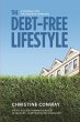 The Debt-Free Lifestyle: A Strategy for... - Bild 1