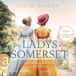 Die Ladys von Somerset - Ein Lord, die rebellische Frances und die Ballsaison (MP3-Download) - Marsh, Julie