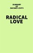 Summary of Zachary Levi's Radical Love... - Bild 1