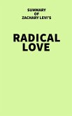 Summary of Zachary Levi's Radical Love (eBook, ePUB)