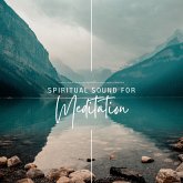 Spiritual Sound For Meditation (MP3-Download) Spiritual Sound For Meditation (MP3-Download)