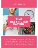 Time Restricted Eating (eBook, ePUB)