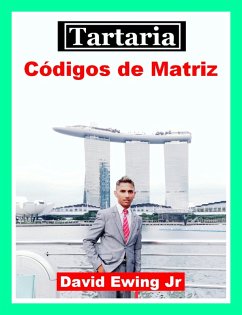 Tartaria - Códigos de Matriz (eBook, ePUB) - Ewing Jr, David