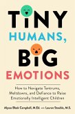 Tiny Humans, Big Emotions (eBook, ePUB)