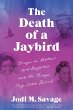 The Death of a Jaybird (eBook, ePUB) - Bild 1