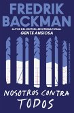 Us Against You \ Nosotros contra todos (Spanish edition) (eBook, ePUB) Us Against You \ Nosotros contra todos (Spanish edition) (eBook, ePUB)