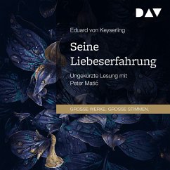 Seine Liebeserfahrung (MP3-Download) - Keyserling, Eduard von