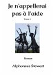 Je n'appellerai pas à l'aide (eBook,... - Bild 1