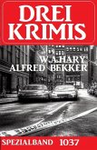 Drei Krimis Spezialband 1037 (eBook, ePUB)