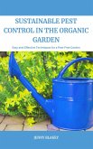 Sustainable Pest Control In The Organic Garden (eBook, ePUB)