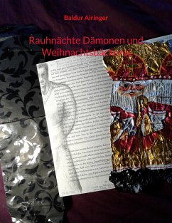 Rauhnächte Dämonen und Weihnachtsbäckerei (eBook, ePUB) - Airinger, Baldur