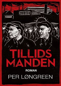 Tillidsmanden (eBook, ePUB) - Løngreen, Per