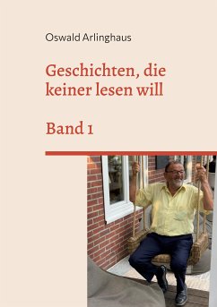 Geschichten, die keiner lesen will (eBook, ePUB)