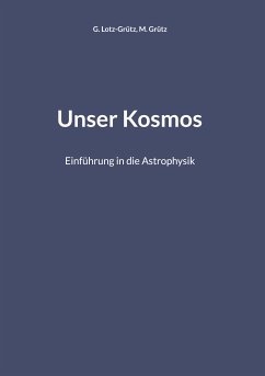 Unser Kosmos (eBook, PDF) - Lotz-Grütz, G.; Grütz, M.