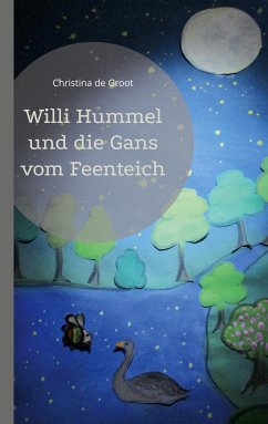 Willi Hummel und die Gans vom Feenteich (eBook, ePUB) - de Groot, Christina