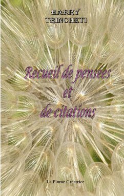 Recueil de pensées et de citations (eBook, ePUB) - Trincheti, Harry