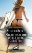 SurferBoy - Nicht nur die Welle wird... - Bild 1