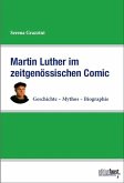 Martin Luther im zeitgenössischen Comic (eBook, ePUB)