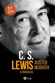 C.S. Lewis. Su biografía (eBook, ePUB)