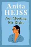 Not Meeting Mr Right (eBook, ePUB)