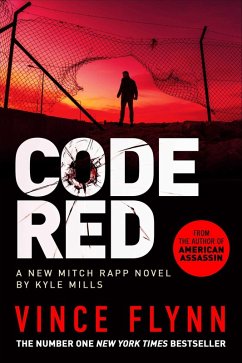 Code Red (eBook, ePUB) - Flynn, Vince; Mills, Kyle