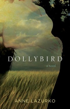 Dollybird (eBook, ePUB) - Lazurko, Anne
