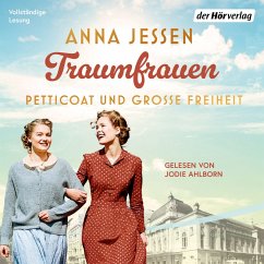 Petticoat und große Freiheit / Traumfrauen Bd.1 (MP3-Download) - Jessen, Anna