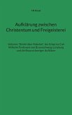 Aufklärung zwischen Christentum und Freigeisterei (eBook, ePUB)