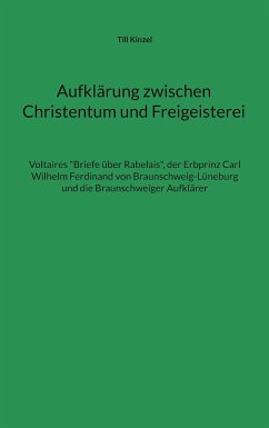 Aufklärung zwischen Christentum und Freigeisterei (eBook, ePUB)