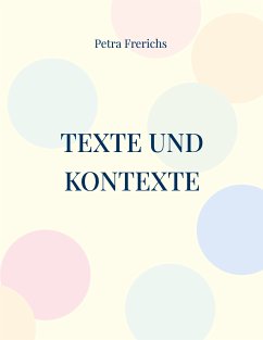 Texte und Kontexte (eBook, ePUB) - Frerichs, Petra
