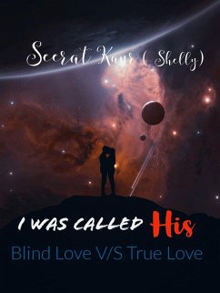 Cover I Was Called His (Blind love v/s True love, #1) (eBook, ePUB)