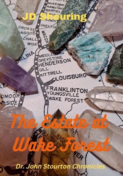 The Estate at Wake Forest (Stourton Files) (eBook, ePUB)