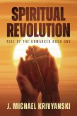 Spiritual Revolution: Rise of the Unmarked (eBook, ePUB)