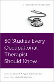 50 Studies Every Occupational Therapist Should Know (eBook, ePUB)