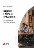 Digitale Formate entwickeln (eBook, PDF)