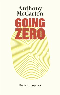 Going Zero (eBook, ePUB) - McCarten, Anthony