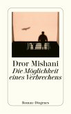 Die Möglichkeit eines Verbrechens (eBook, ePUB)