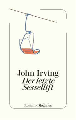 Der letzte Sessellift (eBook, ePUB) - Irving, John