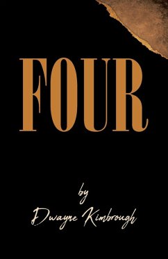 Four (eBook, ePUB) - Kimbrough, Dwayne