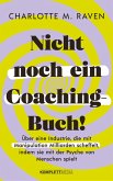 Nicht noch ein Coaching-Buch! (eBook, PDF)