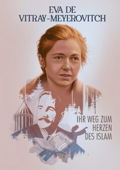 Ihr Weg zum Herzen des Islam - Meyerovitch, Eva