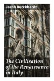 The Civilisation of the Renaissance in Italy