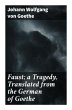 Faust; a Tragedy, Translated from the... - Bild 1