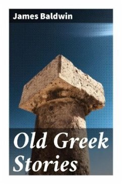 Old Greek Stories - Baldwin, James