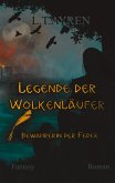 Legende der Wolkenläufer