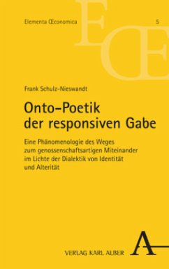 Onto-Poetik der responsiven Gabe - Schulz-Nieswandt, Frank