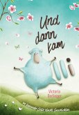 Und dann kam Olli! Das besondere Kinderbuch mit wunderschönen Vorlesegeschichten.