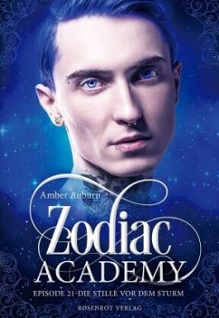 Zodiac Academy, Episode 21 - Die Stille vor dem Sturm - Auburn, Amber